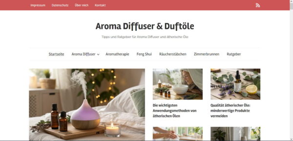 Screenshot der Webseite „Aroma Diffuser & Duftöle“ mit Ratgebern zu Aromatherapie, ätherischen Ölen und Duftdiffusern.